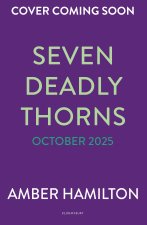 Seven Deadly Thorns