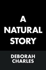 A Natural Story