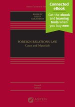 Foreign Relations Law : Cases and Materials