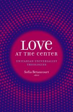 Love at the Center