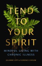 Tend to Your Spirit