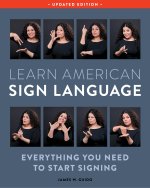 Learn American Sign Language, Updated Edition