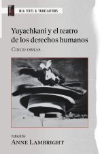 Yuyachkani Y El Teatro de Los Derechos Humanos