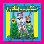 Great Grandma Says, 