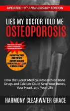 Lies My Doctor Told Me