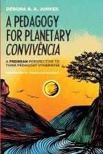 A Pedagogy for Planetary Conviv?ncia
