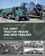 U.S. Army Tractor Trucks and Semi-Trailers