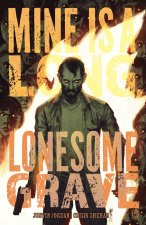 Mine Is a Long, Lonesome Grave
