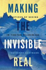 Making the Invisible Real