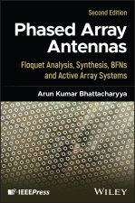 Phased Array Antennas: Floquet Analysis, Synthesis , BFNs and Active Array Systems