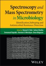 Spectroscopy and Mass Spectrometry in Microbiology : Identification, Subtyping and Antimicrobial Resi stance Detection