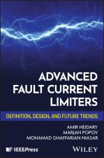 Advanced Fault Current Limiters (FCLs): Definition , Design, and Future Trends