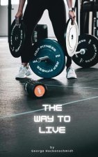 The Way to Live
