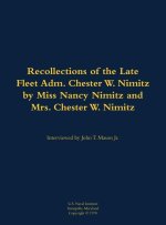 The Recollections of the Late Fleet Adm. Chester W. Nimitz