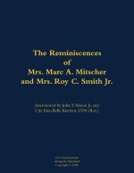 The Reminiscences of Mrs. Marc A. Mitscher and Mrs. Roy C. Smith Jr.