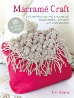 Macramé Crafts: 35 Projects to Make