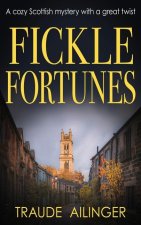 Fickle Fortunes