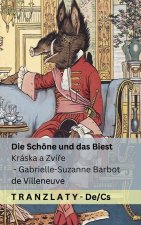 Die Schöne und das Biest / Kráska a Zvíře