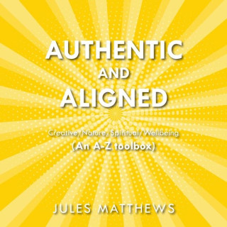 Authentic and Aligned