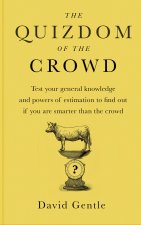The Quizdom of the Crowd