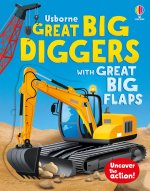 Great Big Diggers (with Great Big Flaps)