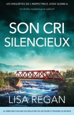 Son Cri silencieux