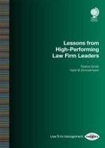 Lessons from High-Performing Law Firm Leaders