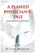 Flawed Physician's Tale