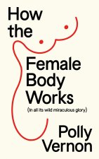 How the Female Body Works