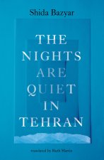 The Nights Are Quiet in Tehran