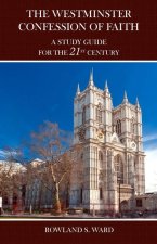 The Westminster Confession of Faith