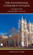 The Westminster Confession of Faith