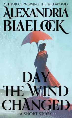Day the Wind Changed