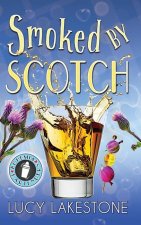 Smoked by Scotch