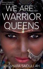 We are...Warrior Queens