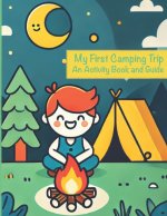 My First Camping Trip