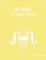 The Magic of Music Theory Book 1 - Viola
