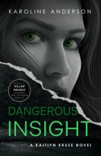 Dangerous Insight