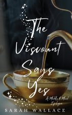 The Viscount Says Yes