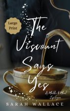 The Viscount Says Yes