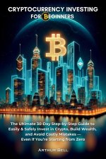 Cryptocurrency Investing for Beginners