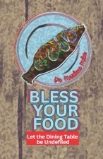 Bless Your Food