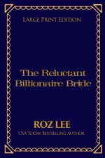 The Reluctant Billionaire Bride
