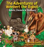 The Adventures of Weebert the Robot