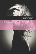 Pleasing Him