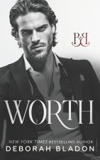 WORTH - A Novel