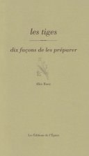 Les tiges, dix façons de les préparer