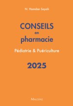 Conseils en pharmacie 2025 : Pédiatrie & Puériculture