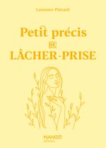 Petit précis du lâcher-prise