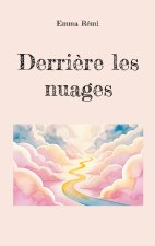 Derri?re les nuages